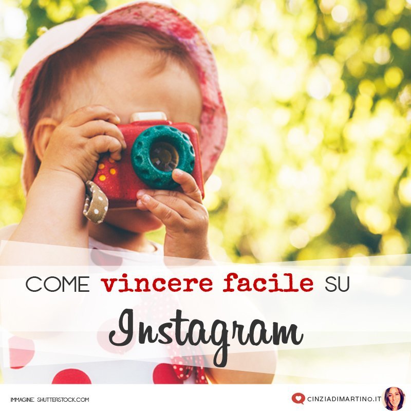 Come vincere facile su Instagram