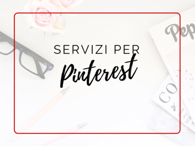 Servizi per Pinterest | Cinzia Di Martino | Pinterest - Social Media - Visual Content