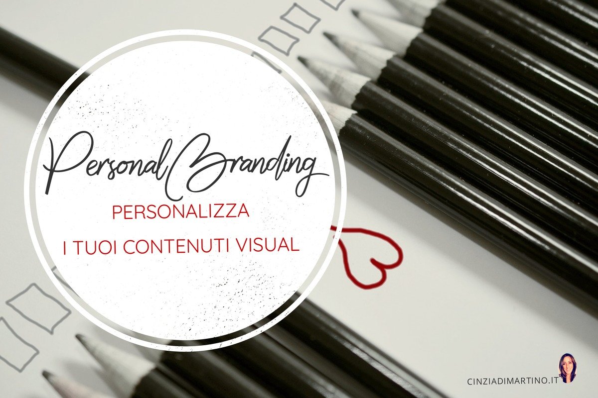 Personal Branding: usare le immagini per promuovere i tuoi contenuti