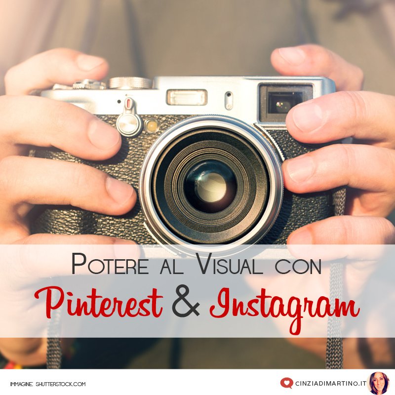 Potere al Visual con Pinterest e Instagram
