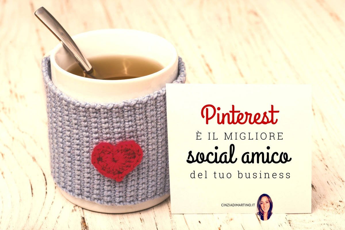 Pinterest è il tuo social migliore amico